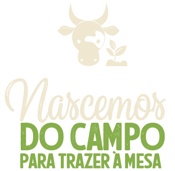 Nascemos do campo para trazer à mesa