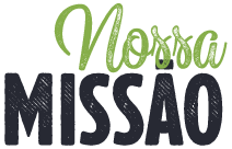 Nossa missão